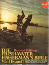 9780385144056-0385144059-Fresh-Water Fisherman's Bible, The