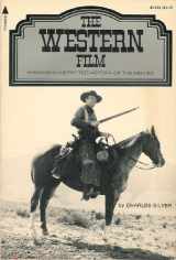 9780515041910-0515041912-The western film (A Pyramid illustrated history of the movies)