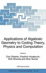 9781402000041-1402000049-Applications of Algebraic Geometry to Coding Theory, Physics and Computation (NATO Science Series II: Mathematics, Physics and Chemistry, 36)