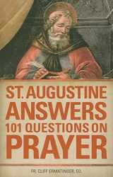 9781933184609-1933184604-St. Augustine Answers 101 Questions: On Prayer