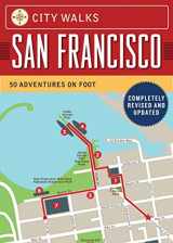 9781452109886-1452109885-City Walks: San Francisco, Revised Edition: 50 Adventures on Foot