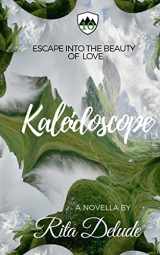 9781548115012-1548115010-Kaleidoscope: An Escape From Reality Novella