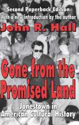 9781138524514-1138524514-Gone from the Promised Land: Jonestown in American Cultural History
