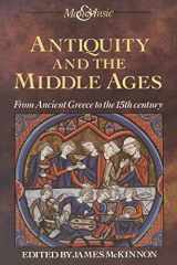 9780333530047-0333530047-Antiquity and the Middle Ages: From Ancient Greece to the 15th Century (Man & Music)