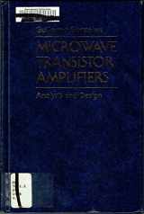 9780135816462-0135816467-Microwave Transistor Amplifiers: Analysis and Design