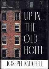 9780679412632-0679412638-UP IN THE OLD HOTEL