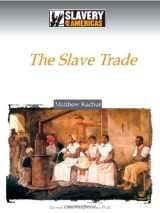9780816061341-0816061343-The Slave Trade (Slavery in the Americas)