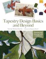 9780764361562-0764361562-Tapestry Design Basics and Beyond: Planning and Weaving with Confidence