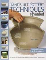 9781438001999-1438001991-Handbuilt Pottery Techniques Revealed: The Secrets of Handbuilding Shown in Unique Cutaway Photography
