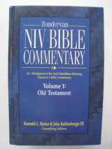 9780310578505-0310578507-Zondervan NIV Bible Commentary, Volume I: Old Testament (Premier Reference Series, an Abridgment of The Expositor's Bible Commentary)