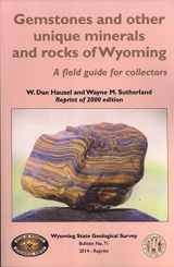 9781884589157-1884589154-Gemstones and Other Unique Minerals and Rocks of Wyoming: A Field Guide for Collectors (Bulletin)