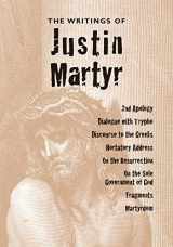 9781933993461-1933993464-The Writings of Justin Martyr