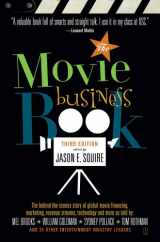 9780743219372-0743219376-The Movie Business Book, Third Edition