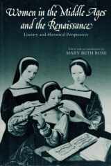 9780815623526-0815623526-Women in the Middle Ages and the Renaissance: Literary and Historical Perspectives