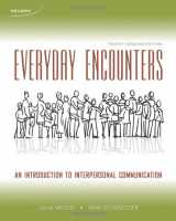 9780176500313-0176500316-Everyday Encounters: An Introduction to Interpersonal Communication