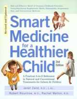 9781583331392-1583331395-Smart Medicine for a Healthier Child