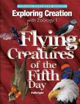 9781932012613-1932012613-Exploring Creation with Zoology 1: Flying Creatures of the Fifth Day