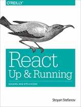 9781491931820-1491931825-React: Up & Running: Building Web Applications