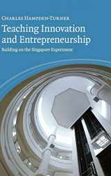 9780521760706-0521760704-Teaching Innovation and Entrepreneurship: Building on the Singapore Experiment