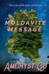 9781546839309-1546839305-The Moldavite Message