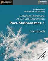 9781108407144-1108407145-Cambridge International AS & A Level Mathematics: Pure Mathematics 1 Coursebook