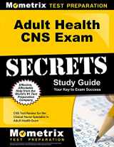 9781609714376-1609714377-Adult Health CNS Exam Secrets Study Guide: CNS Test Review for the Clinical Nurse Specialist in Adult Health Exam