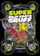 9781474710282-147471028X-Super Billy Goats Gruff: A Graphic Novel (Far Out Fairy Tales: Far Out Fairy Tales)