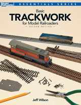 9780890249383-0890249385-Basic Trackwork for Model Railroaders (Essentials)