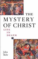 9780881413069-0881413062-The Mystery of Christ: Life in Death