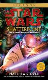 9780345455741-0345455746-Shatterpoint (Star Wars: Clone Wars)