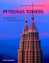 9780471495475-0471495476-Petronas Towers: The Architecture of High Construction