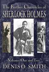 9781787053199-1787053199-The Further Chronicles of Sherlock Holmes - Volumes 1 and 2