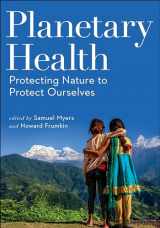 9781610919661-1610919661-Planetary Health: Protecting Nature to Protect Ourselves