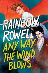 9781250254351-1250254353-Any Way the Wind Blows (Simon Snow Trilogy, 3)