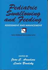 9781565930698-156593069X-Pediatric Swallowing and Feeding: Assessment and Management