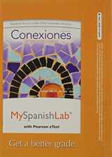 9780205955268-0205955266-MyLab Spanish with Pearson eText -- Access Card -- for Conexiones: Comunicacion y cultura (one semester access)