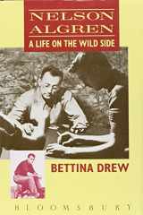 9780747507581-0747507589-Nelson Algren a Life On the Wild Side