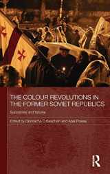 9780415580601-0415580609-The Colour Revolutions in the Former Soviet Republics: Successes and Failures (Routledge Contemporary Russia and Eastern Europe Series)