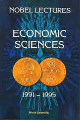 9789810230593-9810230591-NOBEL LECTURES IN ECONOMIC SCIENCES, VOL 3 (1991-1995): THE SVERIGES RIKSBANK (BANK OF SWEDEN) PRIZE