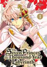 9781626923775-1626923779-Seven Princes of the Thousand-Year Labyrinth Vol. 1 (The Seven Princes of the Thousand Year Labyrinth, 1)