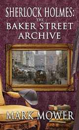 9781804240434-1804240435-Sherlock Holmes - The Baker Street Archive