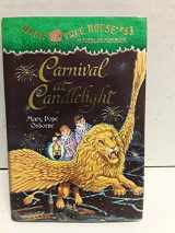 9780375830334-0375830332-Carnival at Candlelight (Magic Tree House #33)