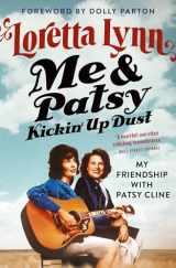9781538752142-153875214X-Me & Patsy Kickin' Up Dust: My Friendship with Patsy Cline