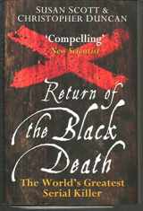 9780470090015-0470090014-Return of the Black Death: The World's Greatest Serial Killer