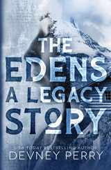 9781957376400-1957376406-The Edens - A Legacy Story