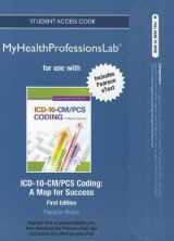 9780132860529-013286052X-New Myhealthprofessionslab with Pearson Etext -- Access Card -- For ICD-10-CM/PCs Coding: A Map for Success