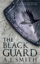 9781781855621-1781855625-The Black Guard: The Long War