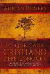 9780311470501-0311470505-Lo que Cada Cristiano debe Conocer (Spanish Edition)