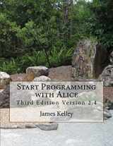 9781495474859-1495474852-Start Programming with Alice: Third Edition Version 2.4