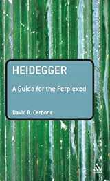 9780826486684-0826486681-Heidegger: A Guide for the Perplexed (Guides for the Perplexed)
